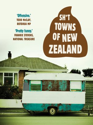 cover image of Sh&#42;t Towns of New Zealand